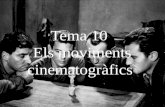 T10 Els moviments cinematogràfics.