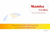 Presentación Mamba Travelling: Resorts a precios de mayorista para toda tu vida!