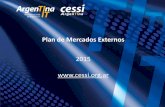Plan de Desarrollo de Mercados Externos 2015 | CESSI ArgenTIna