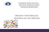 ORIGEN Y NATURALEZA  QUIMICA DE LAS DROGAS
