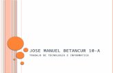 Jose manuel betancur 10 a tecnologia