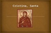 Cristina, Santa
