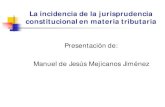 Documentos ijc nov2011_incidencia de la juris const en materia tributaria