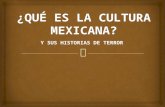 Qué es la cultura mexicana