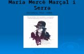 Maria Mercè MarçAl I Serra