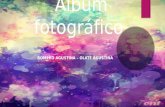 Álbum Fotográfico - Diferentes formas de Arte