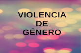 "La violencia de género"