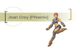 Jean Grey [Phoenix]