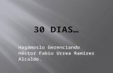 30 DÍAS HECTOR FABIO URREA