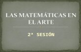 Presentación las matemáticas en el arte 2ª sesión