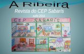 Revista Escolar "A Ribeira". CEP Sabarís, 2014.