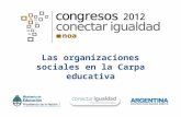 Las organizaciones sociales en la Carpa Educativa. Congresos Conectar Igualdad 2012