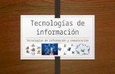 Tecnologías de información :v