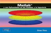 Matlab y sus aplicaciones en las ciencias y la ingenieria