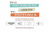 Guía didáctica "Tus decisiones serán tu historia"