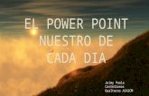 El power point nuestro de cada dia (1)