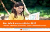 Cap infant sense colònies. Dossier de premsa | Fundació Pere Tarrés