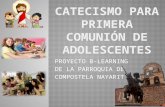 Proyecto de Catecismo b-learning de la Parroquia de Compostela Nayarit.