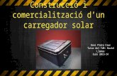 Construcció i comercialització d’un carregador solar