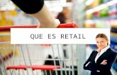 Retail -  Peru Retail - Que es Retail