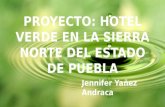 PROYECTO: Hotel Verde en la Sierra Norte del Estado de Puebla