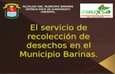 El servicio de recolección de desechos en el Municipio Barinas