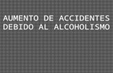 Accidentes por alcoholismo