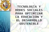 Tecnología y redes sociales para optimizar la educación y el desarrollo sostenible