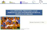 La atención prestada a personas con ERC en Brasil