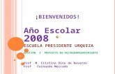 Bienvenidos Tercer Año Esc. presidente Urquiza