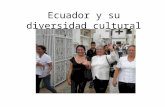 Ecuador y su diversidad cultural