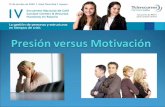 Presión Versus Motivacion
