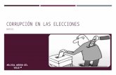 CORRUPCIÓN  EN LAS ELECCIONES.