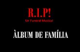 ÀLbum familiar de R.I.P! - Un Funeral Musical (El Somni de Copèrnic)