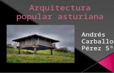 Horreos,paneras,cabazos y casas asturianas