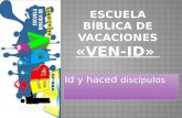 Escuela bíblica de vacaciones «ven id»