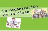 La organización de la clase