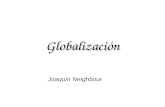 Globalización (nuevo)joaquin neighbour