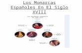 Los monarcas españoles en el siglo xviii