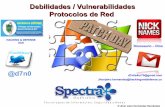 Debilidades vulnerabilidades protocolos_charla_spectra