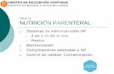 Nutricion Parenteral: administracion, monitoreo, complicaciones y calidad