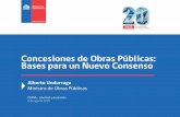 “Concesiones de Obras Públicas: Bases para un Nuevo Consenso”.