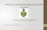ESCUELA SUPERIOR MILITAR ELOY ALFARO REGLAS ORTOGRAFICAS.pptx