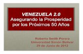 Venezuela 2.0. Asegurando la Prosperidad por los Próximos 50 Años USB 29-6-2012