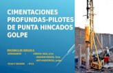 Cimentaciones yProfundas-pilotes de Punta Hincados a Golpe