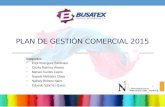 Plan de Gestión Comercial 2015 - Busatex