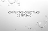 Conflictos Colectivos de Trabajo (1)