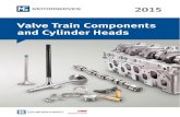Valve train  Cylinder heads