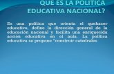 Que Es La Politica Educativa Nacional 1