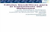 Células Dendríticas Para El Tratamiento Del Melanoma OL Rodríguez